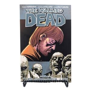 The Walking Dead Volume 6 This Sorrowful Life TPB. 4th Printing. Image Comics.
